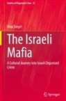 Dina Siegel - The Israeli Mafia