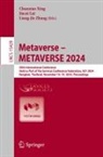 Jiacai Lai, Chunxiao Xing, Liang-Jie Zhang - Metaverse - METAVERSE 2024