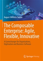 August-Wilhelm Scheer - The Composable Enterprise: Agile, Flexible, Innovative