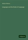 William Whitney - Language and the Study of Language