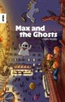 Hannes Nüsseler - Max and the Ghosts