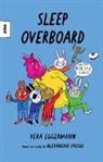 Vera Eggermann, Alexandra Frosio, Vera Eggermann - Sleep overboard