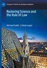 Michael Esfeld, Cristian Lopez - Restoring Science and the Rule of Law