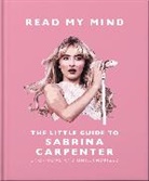 Orange Hippo! - Read My Mind: The Little Guide to Sabrina Carpenter