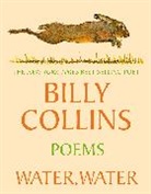 Billy Collins, Collins Billy - Water, Water