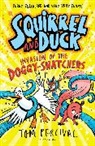 Tom Percival, Percival Tom - Squirrel and Duck: Invasion of the Doggy-Snatchers