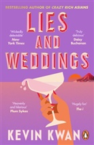 Kevin Kwan, Kwan Kevin - Lies and Weddings
