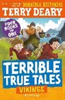 Terry Deary, Deary Terry - Terrible True Tales: Vikings