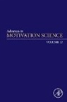 Advances in Motivation Science: Volume 12