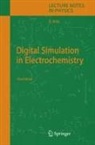 Dieter Britz - Digital Simulation in Electrochemistry