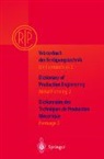C.I.R.P., C I R P, Paulsen, P. Paulsen - Wörterbuch der Fertigungstechnik. Dictionary of Production Engineering. Dictionnaire des Techniques de Production Mechanique Vol.I/2. Vol.1/2