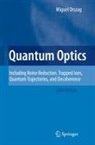 Miguel Orszag - Quantum Optics