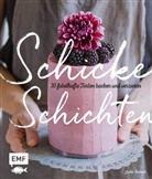 Judith Bedenik - Schicke Schichten: 30 fabelhafte Torten backen und verzieren
