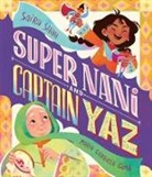 Saira Shah, Maria Gabriela Gama - Super Nani and Captain Yaz