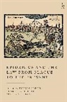 Emily Gordon, Charles Mitchell, Ian Williams, Emily Gordon, Charles Mitchell, Ian Williams - Epidemics and the Law from Plague to the Present