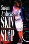 Susan Andrews - Skin Slip