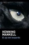 Henning Mankell - El ojo del leopardo