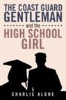 Charlie Alone - The Coast Guard Gentleman and the High School Girl