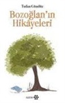 Tufan Gündüz - Bozoglanin Hikayeleri