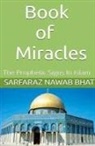 Sarfaraz Nawab Bhat - Book of Miracles