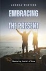 Aurora Winters - Embracing the Present