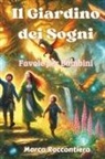 Marco Raccontiero - Il Giardino dei Sogni