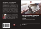 Mei Yang - Participation économique des femmes rurales en Chine