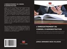 JORGE ARMANDO DEZA VILLEGAS - L'ENREGISTREMENT DU CONSEIL D'ADMINISTRATION