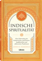 Joshua R Paszkiewicz, Joshua R. Paszkiewicz - Indische Spiritualität