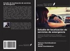 Ali Kia, Mehdi Siamidodaran, Meisam Siamidoudaran - Estudio de localización de servicios de emergencia