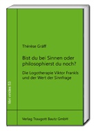 Thérèse Gräff, Hans Rainer Sepp, Hans Rainer Sepp - Bist du bei Sinnen oder philosophierst du noch?