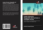 Kouassi Joseph Konan - Costa d'Avorio: Geografia del turismo e sviluppo locale