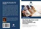 Letizia Girolami - Die Rolle der Frau in der sozio-sexuellen Kommunikation von Primaten
