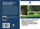 Philip Budd - Wie sich unterschiedliche Mähverfahren auf Insekten auf dem Alten Friedhof in Southampton auswirken