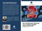 H A Amin, H. A. Amin, H.A. Amin, M H Badawoud, M. H. Badawoud, M.H. Badawoud... - Die schützende Wirkung von L-Arginin gegen Nephrotoxizität