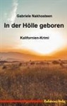 Gabriele Nakhosteen - In der Hölle geboren
