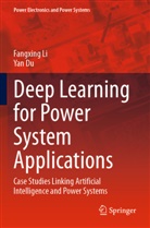 Yan Du, Fangxing Li - Deep Learning for Power System Applications