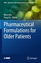 Fang Liu, Mine Orlu - Pharmaceutical Formulations for Older Patients