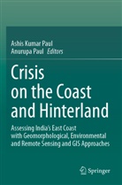 Anurupa Paul, Ashis Kumar Paul - Crisis on the Coast and Hinterland