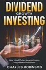Robinson - Dividend Growth Investing
