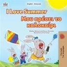 Shelley Admont, Kidkiddos Books, Danny Shmuilov - I Love Summer (English Greek Bilingual Children's Book)