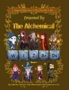Sybrina Durant - Magical Elements of the Periodic Table Presented By The Alchemical Wizards - Book 1