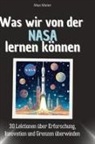 Max Meier - Was wir von der NASA lernen können