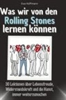 Eva Hoffmann - Was wir von den Rolling Stones lernen können