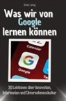 Elias Lang - Was wir von Google lernen können