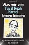 Aaron Herrmann - Was wir von Yuval Noah Harari lernen können