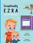 Taylor Harper - Exceptionally ezra and the tattle tale