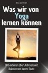 Ella Schmidt - Was wir von Yoga lernen können