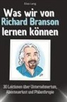 Elias Lang - Was wir von Richard Branson lernen können