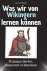 Lina Schröder - Was wir von Wikingern lernen können